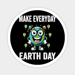 Happy Earth Day Everyday Magnet